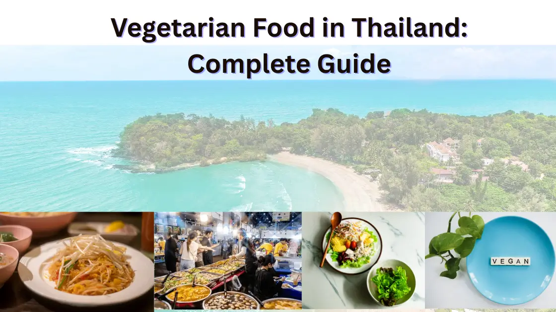 food in thailand vegetarian blog post featured image