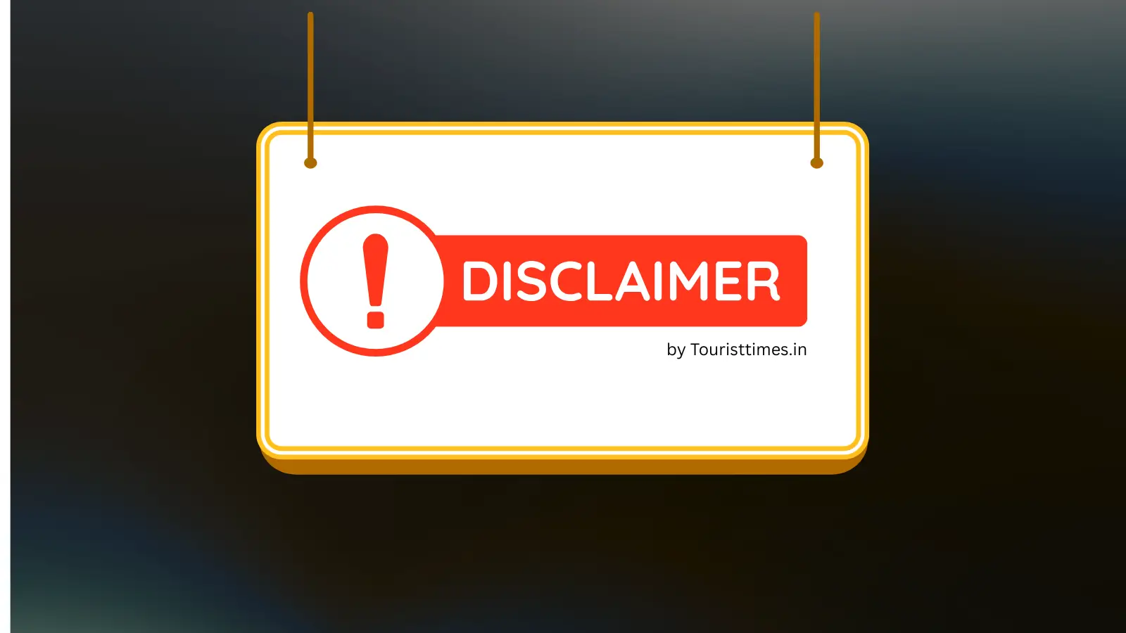 disclaimer-by-Touristtimes.in