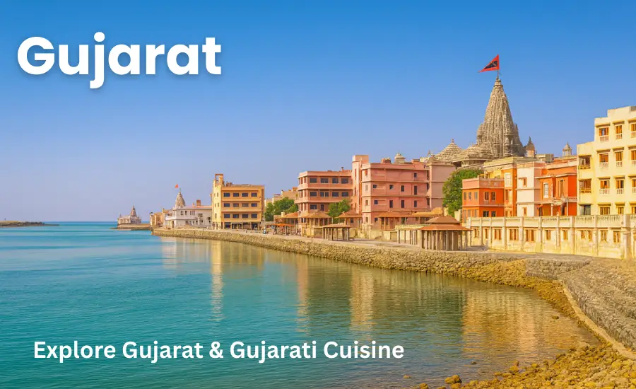 Explore Gujarati Cuisine: The World’s Best Vegetarian Food Experience